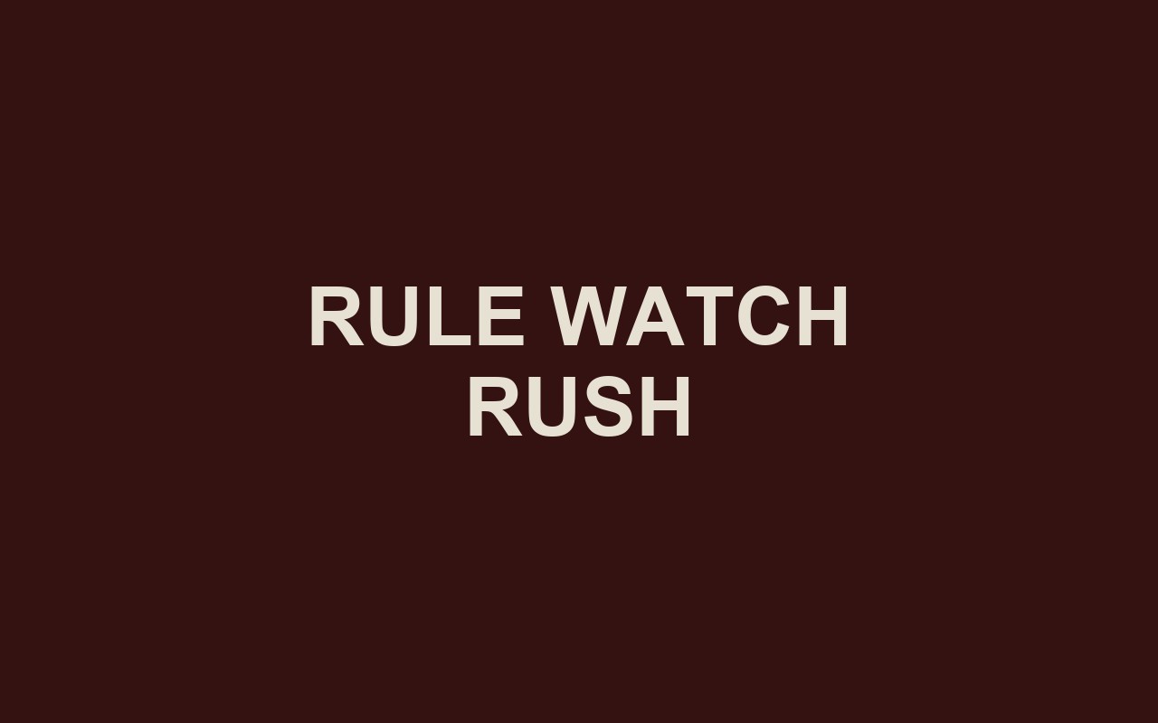Rule Watch Rush screenshot